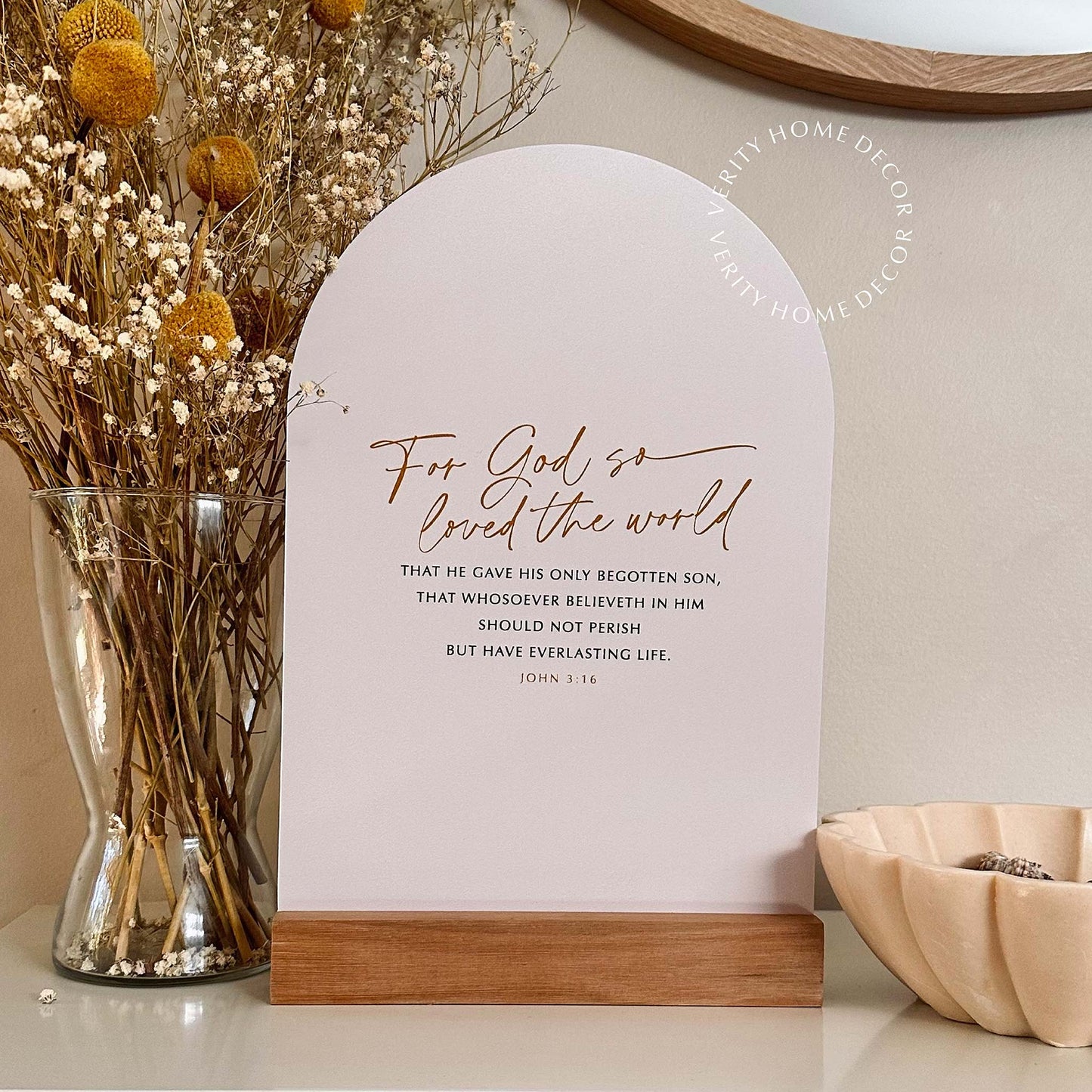 So Loved Verse & Oak scripture stand — John 3:16 on a soft neutral arch print combined with a Tasmanian oak base, styled in a modern Australian home — Verity The Label
