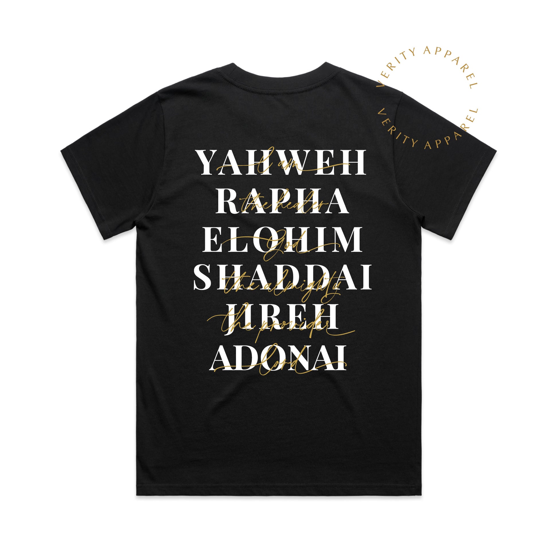 Full back view of black cotton christian t-shirt, showing modern Print design featuring names of God: Yahweh, Rapha, Elohim, Shaddai, Jireh, Adonai.
